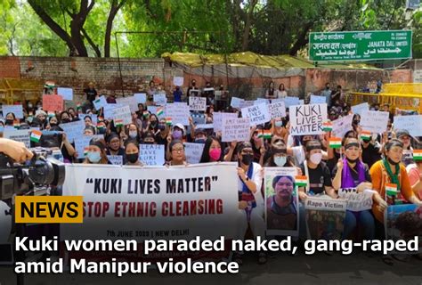 manipur women paraded naked video|Disturbing viral video sparks outrage as two Manipur women are。